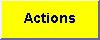 Actions